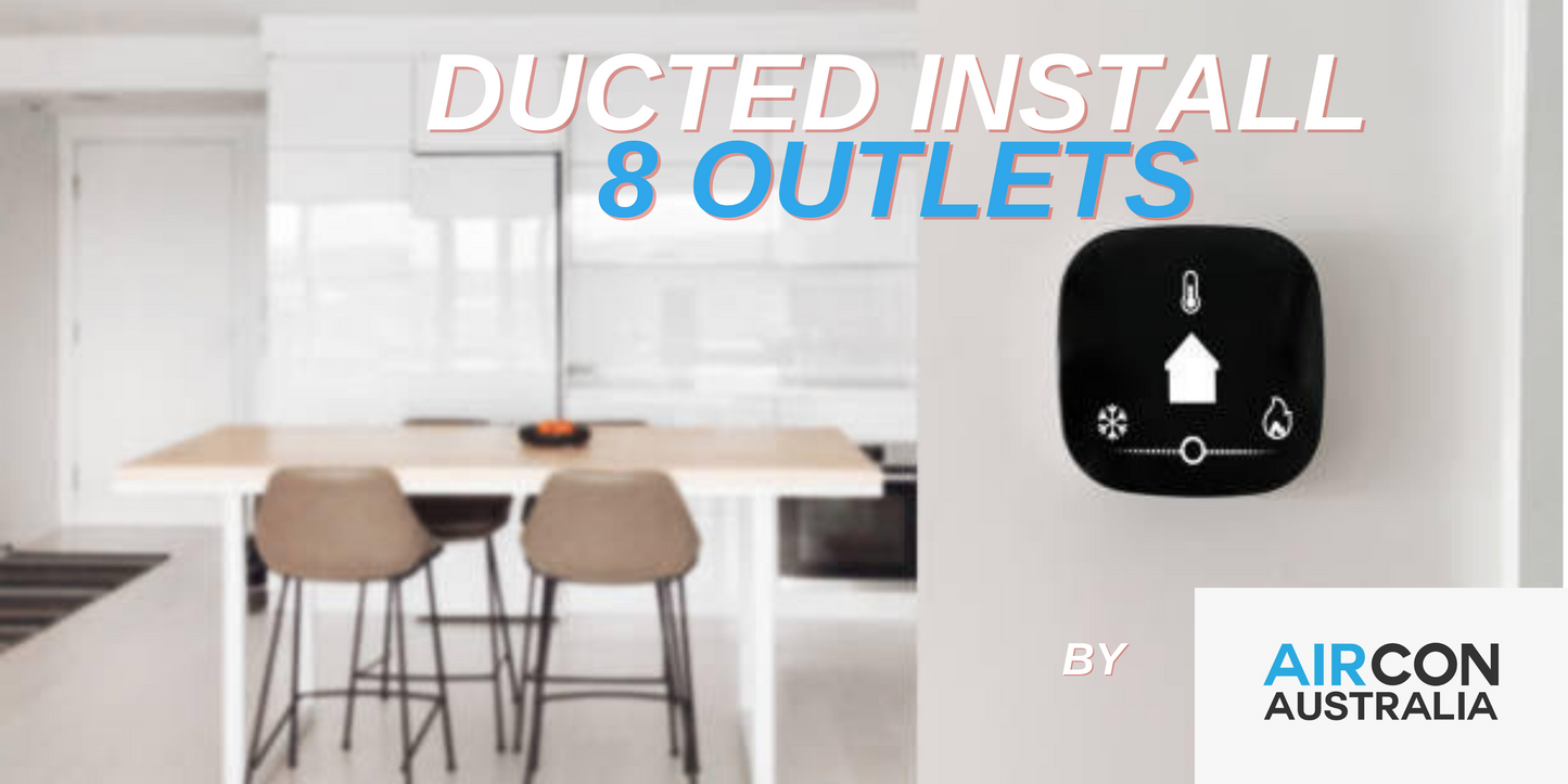 Ducted system - new - 8 outlets